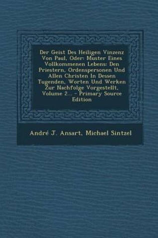 Cover of Der Geist Des Heiligen Vinzenz Von Paul, Oder