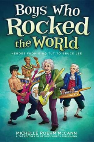 Cover of Boys Who Rocked the World