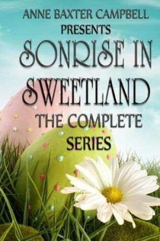 Cover of Sonrise in Sweetland the Complete Series