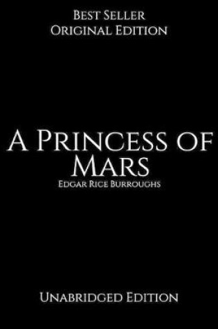 Cover of A Princess of Mars, Unabridge Edition