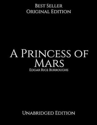 Book cover for A Princess of Mars, Unabridge Edition