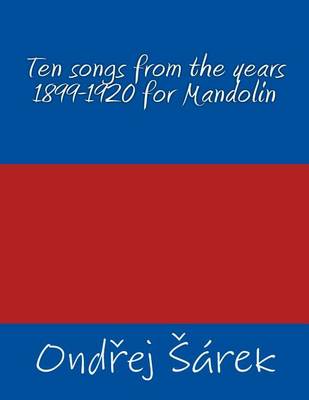 Book cover for Ten songs from the years 1899-1920 for Mandolin