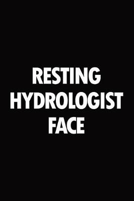 Book cover for Resting Hydrologist Face