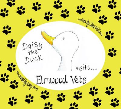 Book cover for Daisy the Duck Visits Elmwood Vets