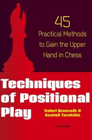 Cover of Techniques of Positional Play