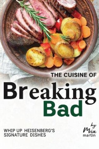 Cover of The Cuisine of Breaking Bad