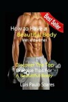 Book cover for How to Have a Beautiful Body