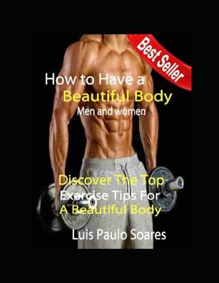 Book cover for How to Have a Beautiful Body