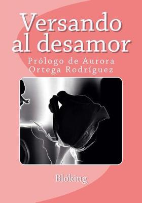 Book cover for Versando al desamor