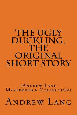 Book cover for The Ugly Duckling, the Original Short Story