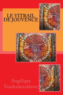 Book cover for Le Vitrail de Jouvence