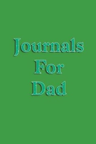 Cover of Journals For Dad