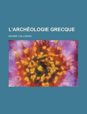 Book cover for L'Archeologie Grecque