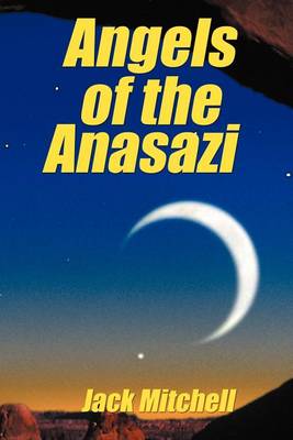 Book cover for Angels of the Anasazi