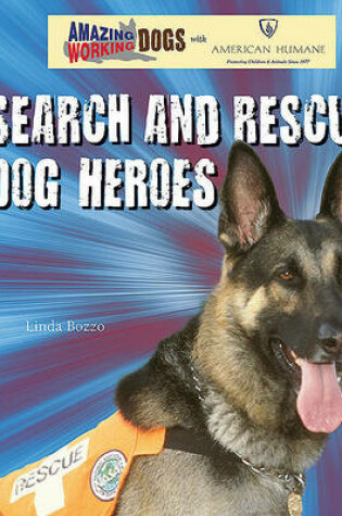 Cover of Search and Rescue Dog Heroes