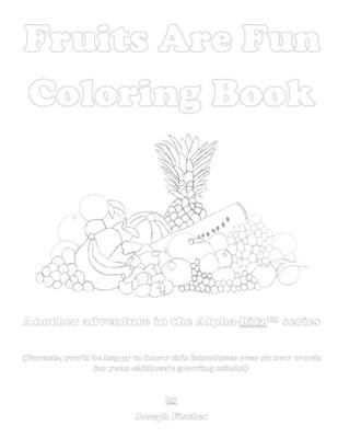 Book cover for Fruits Are Fun Coloring Book