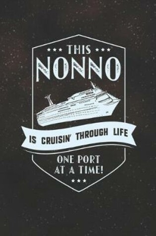 Cover of This Nonno Is Cruisin' Through Life One Port At The Time