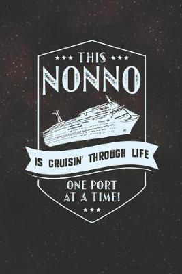 Book cover for This Nonno Is Cruisin' Through Life One Port At The Time