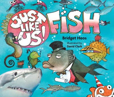 Cover of Just Like Us! Fish