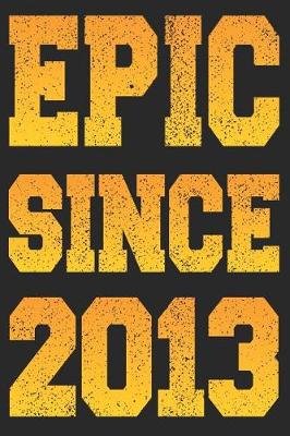 Book cover for Epic Since 2013