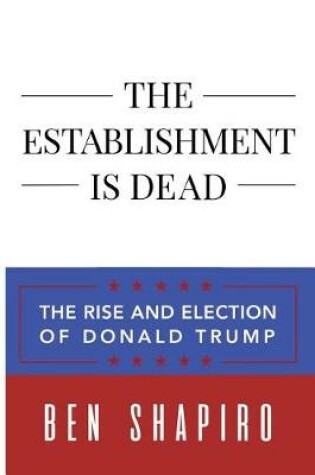 Cover of The Establishment Is Dead