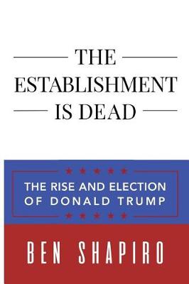 Book cover for The Establishment Is Dead