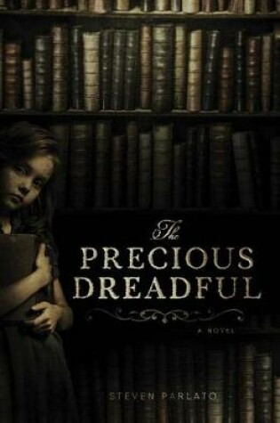 Cover of The Precious Dreadful