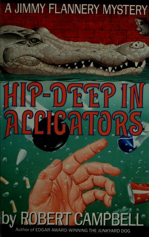 Book cover for Campbell Robert : Hip-Deep in Alligators (Hbk)