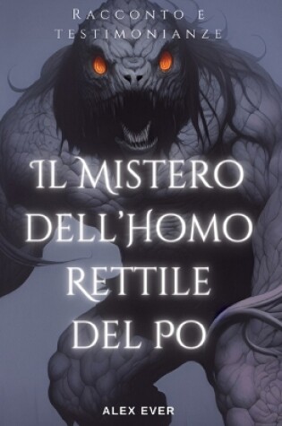 Cover of Il Mistero dell' Homo Rettile del Po