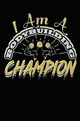 Book cover for I Am a Bodybuilding Champion