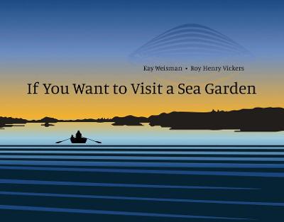 Cover of If You Want to Visit a Sea Garden