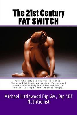 Book cover for The 21st Century Fat Switch