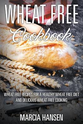 Cover of Wheat Free Cookbook