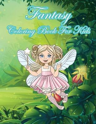 Book cover for Fantasy Coloring Book For Kids