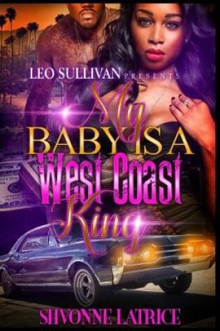 Cover of My Baby is a West Coast King