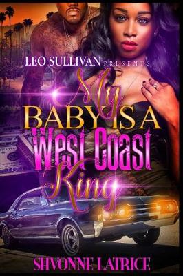 Book cover for My Baby is a West Coast King