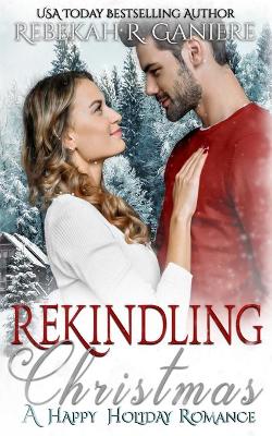 Book cover for Rekindling Christmas