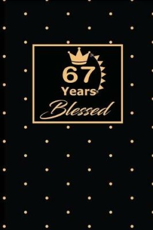 Cover of 67 Years Blessed