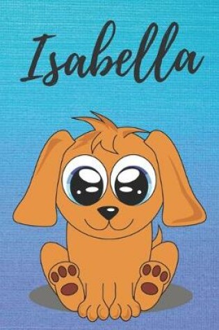 Cover of Isabella dog coloring book / notebook / journal / diary