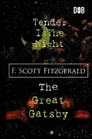 Cover of Tender Is The Night & The Great Gatsby