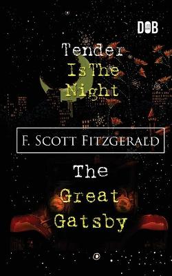 Book cover for Tender Is The Night & The Great Gatsby