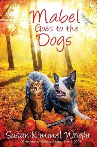 Cover of Mabel Goes to the Dogs