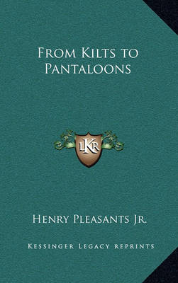 Book cover for From Kilts to Pantaloons