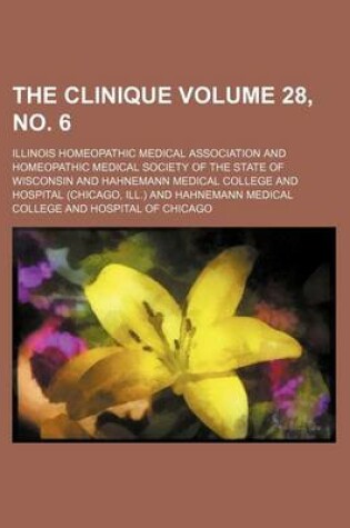 Cover of The Clinique Volume 28, No. 6