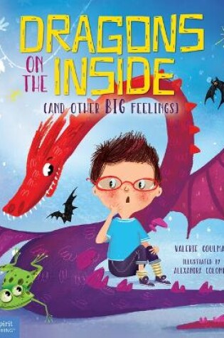 Cover of Dragons on the Inside (and Other Big Feelings)