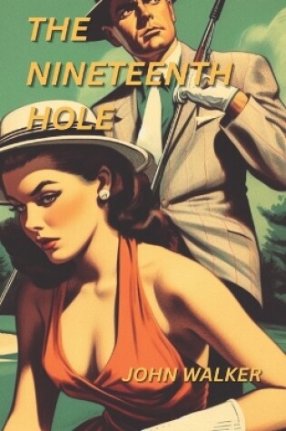 Cover of The Nineteenth Hole