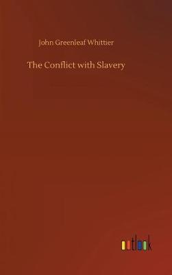 Book cover for The Conflict with Slavery