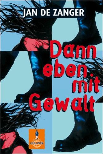 Book cover for Dann eben mit Gewalt