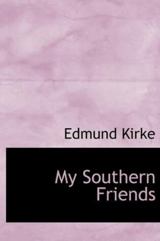 Cover of My Southern Friends