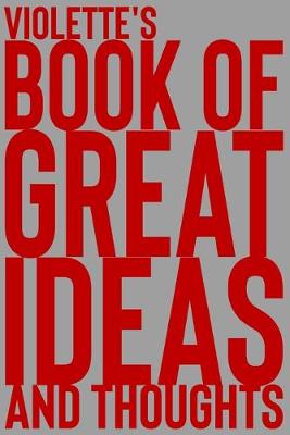 Cover of Violette's Book of Great Ideas and Thoughts